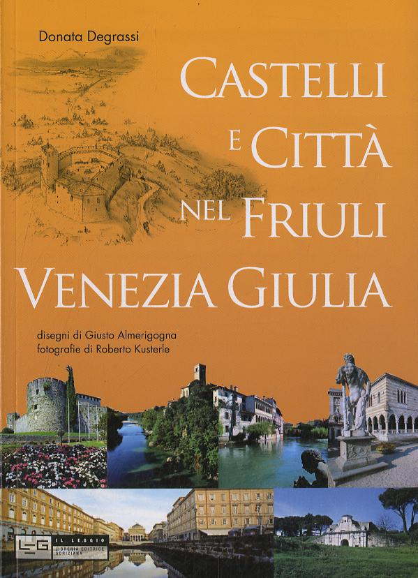 Castelli E Citta'V.E.Nel Friuli Ven
