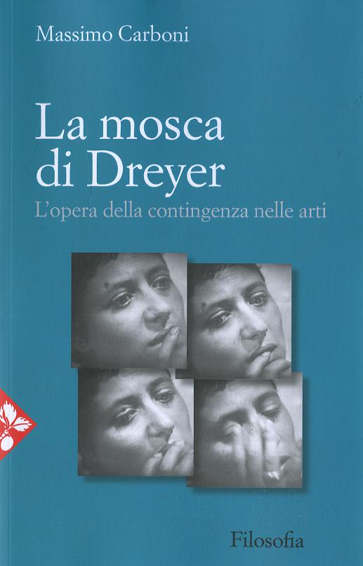 Mosca Di Dreyer. L Opera Della Cont