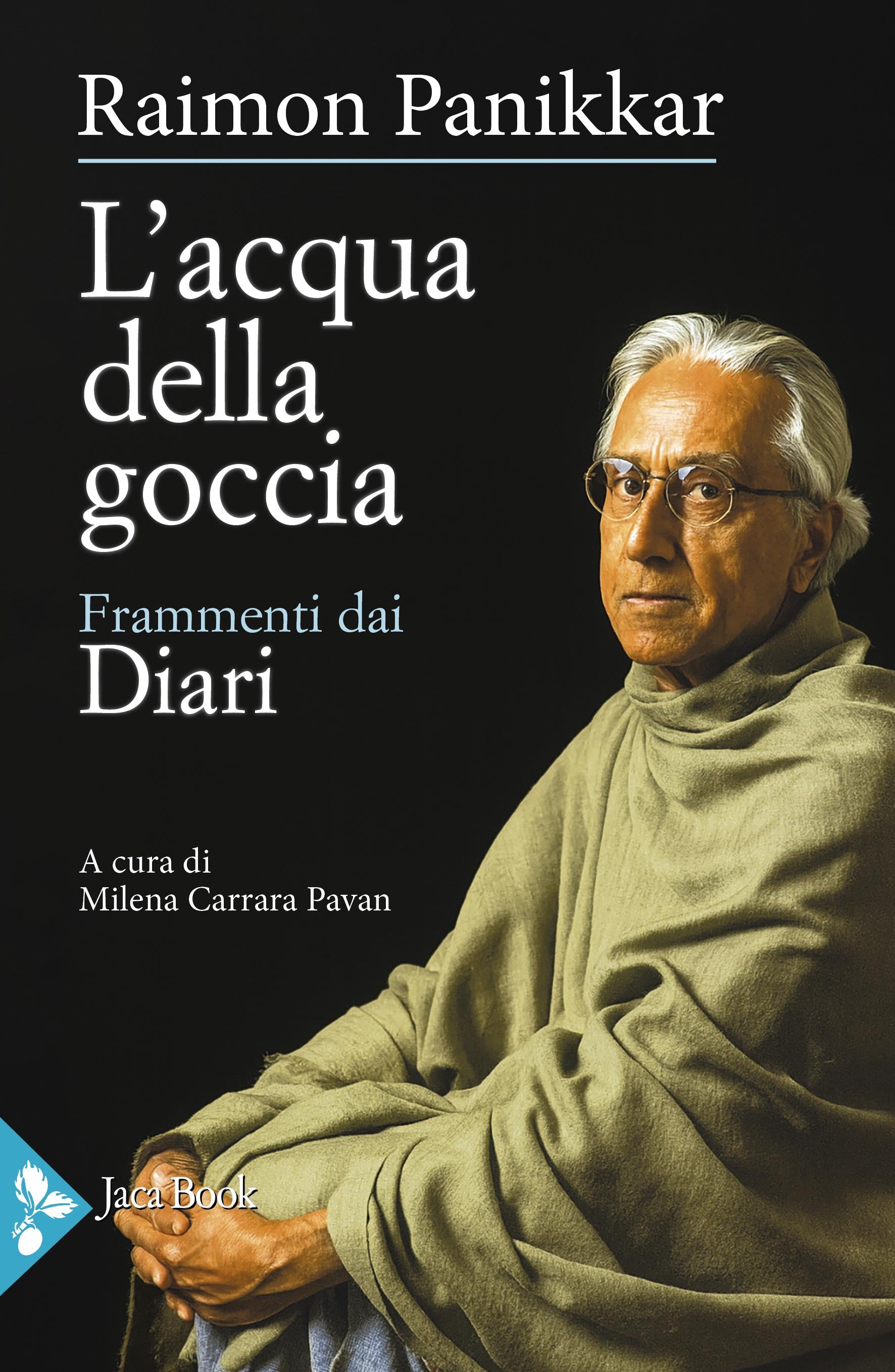 Acqua della goccia. Frammenti dai Diari