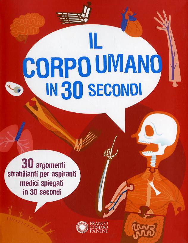 Corpo umano in 30 secondi