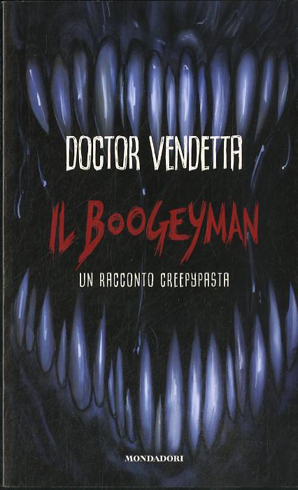 Boogeyman. Un racconto Creepypasta