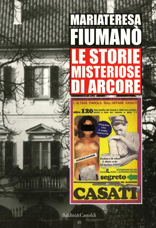 Storie misteriose di Arcore: le origini