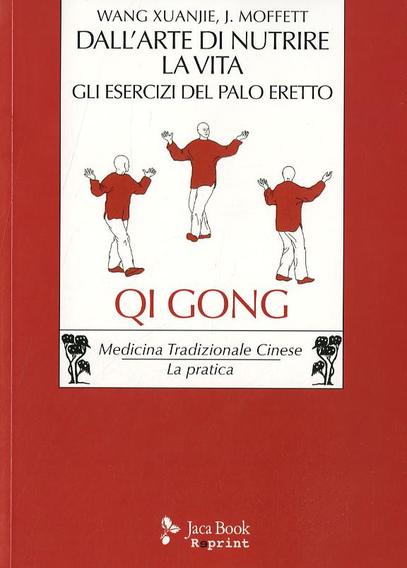 Dall arte di nutrire la vita. Gli esercizi del palo eretto