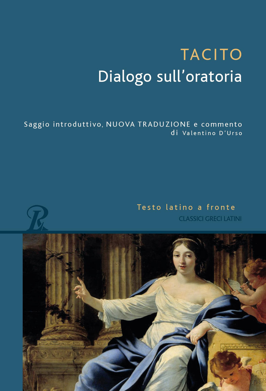 Dialogo sull oratoria. Testo latino a fronte. Ediz. bilingue