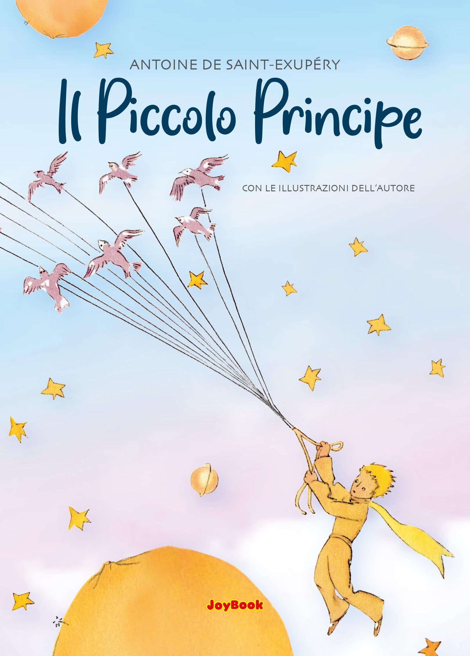 Piccolo Principe. Ediz. a colori