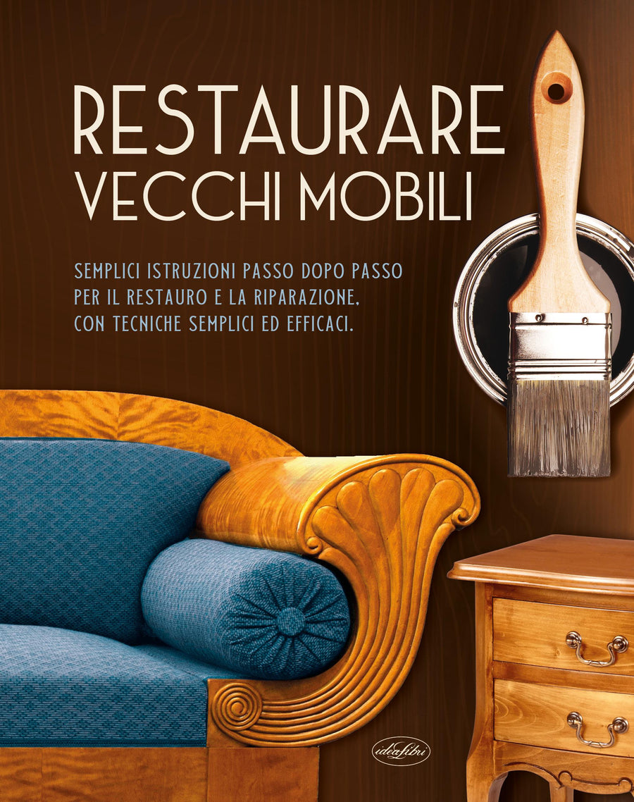 Restaurare vecchi mobili