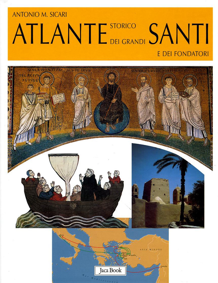 Atlante Storico Dei Grandi Santi E