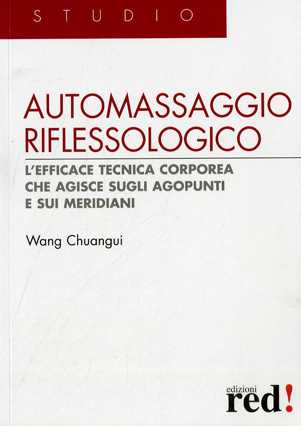 Automassaggio riflessologico. Ediz. illustrata