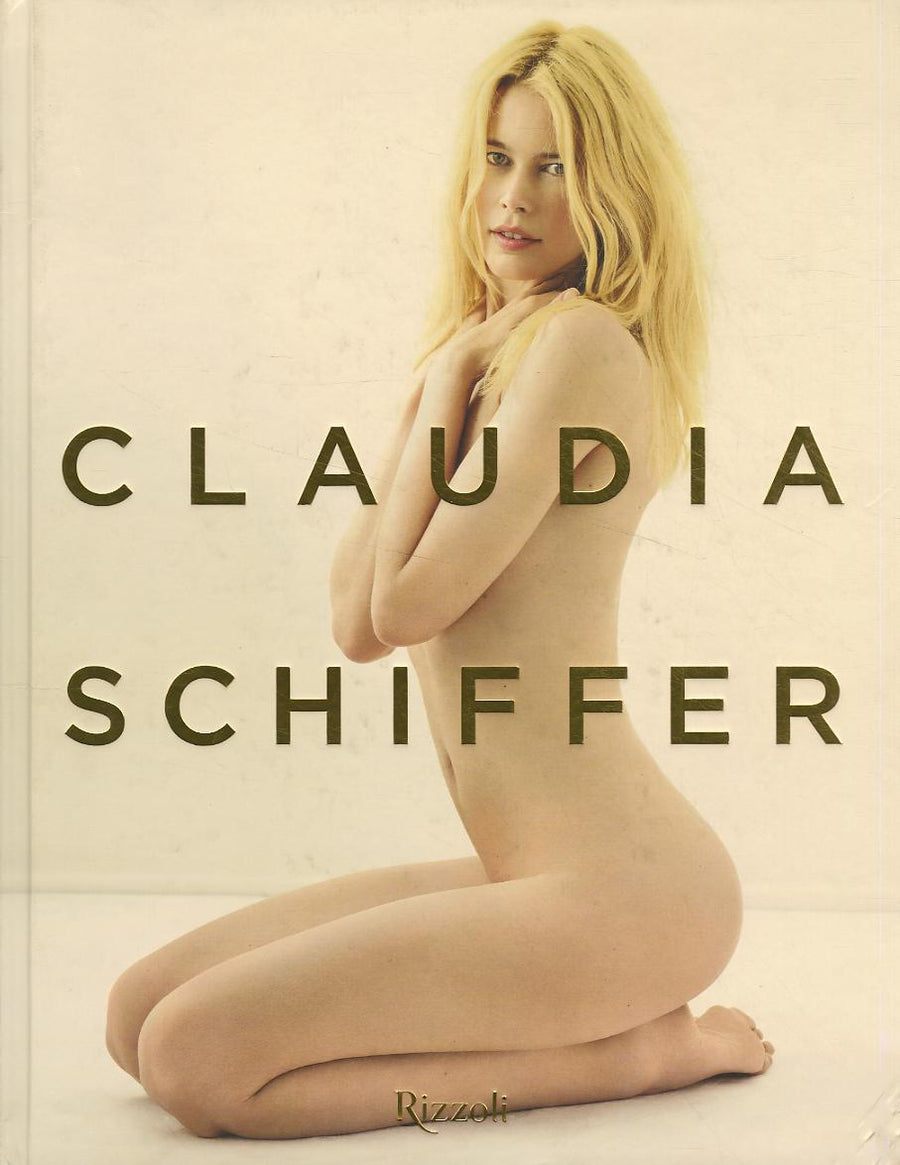 Claudia Schiffer. Ediz. illustrata