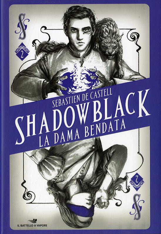 Dama bendata. Shadowblack