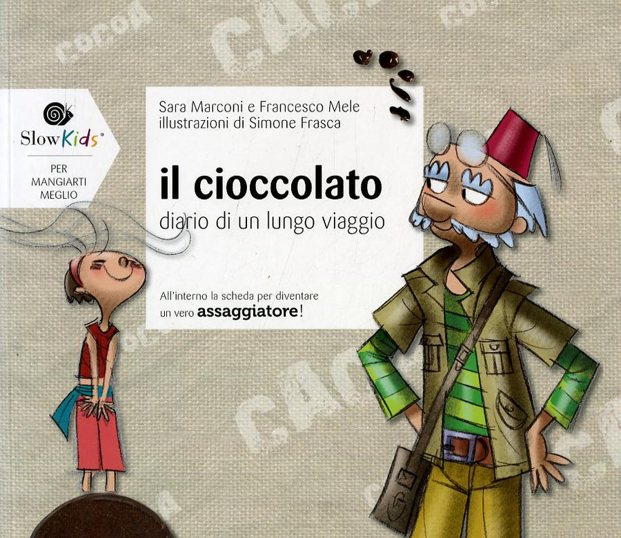 Cioccolato. Diario di un lungo viaggio