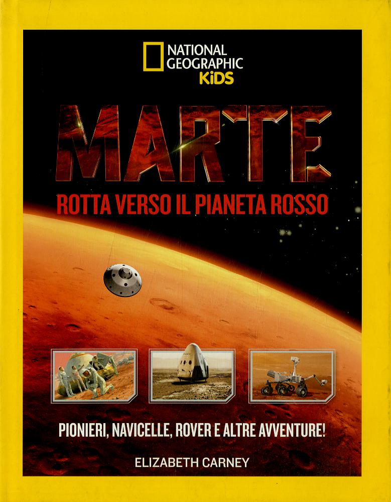 Marte. Il pianeta rosso. Ediz. illustrata