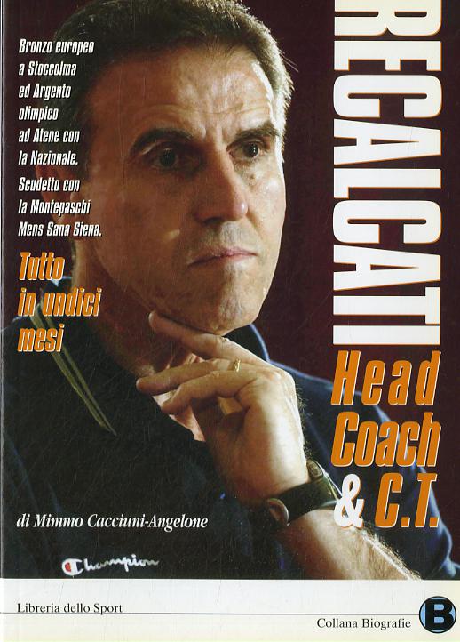 Recalcati. Head coach & C.T.