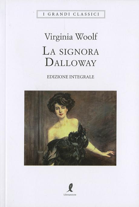 Signora Dalloway. Ediz. integrale