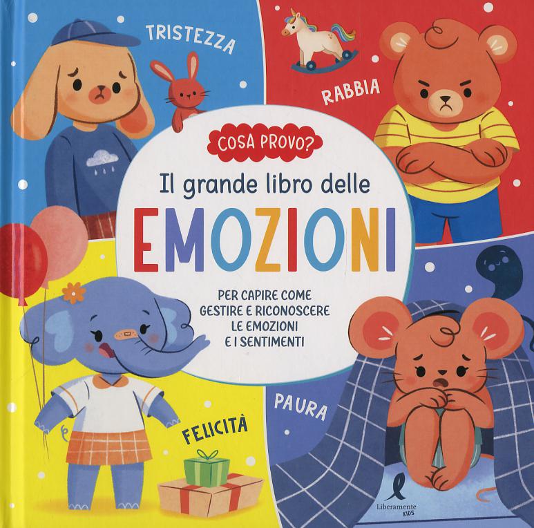 Grande libro delle emozioni. Ediz. illustrata