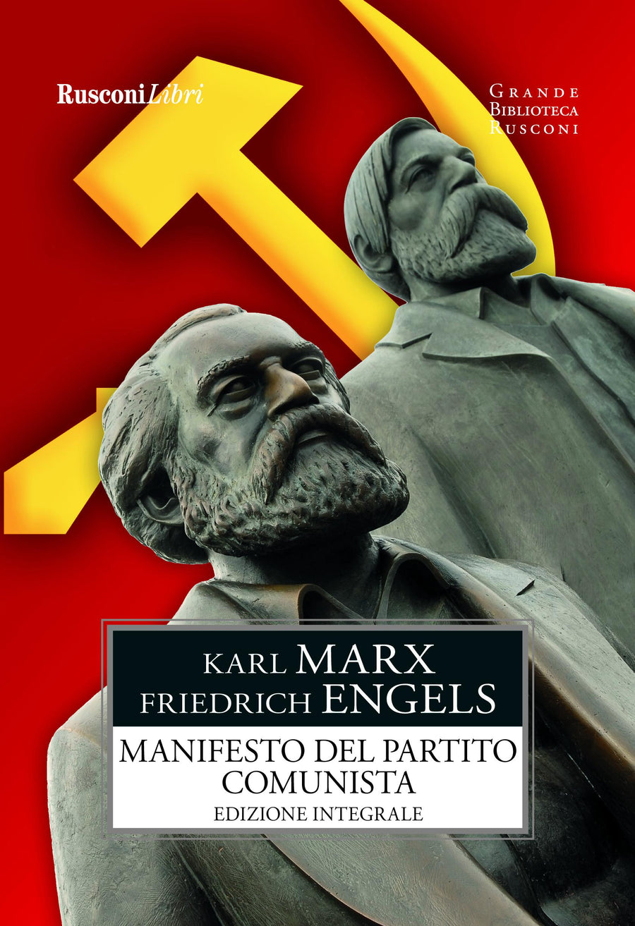 Manifesto del Partito Comunista. Ediz. integrale
