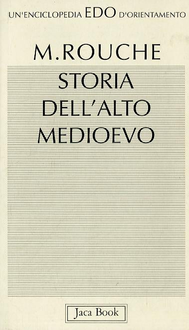 Storia Dell'Alto Medioevo