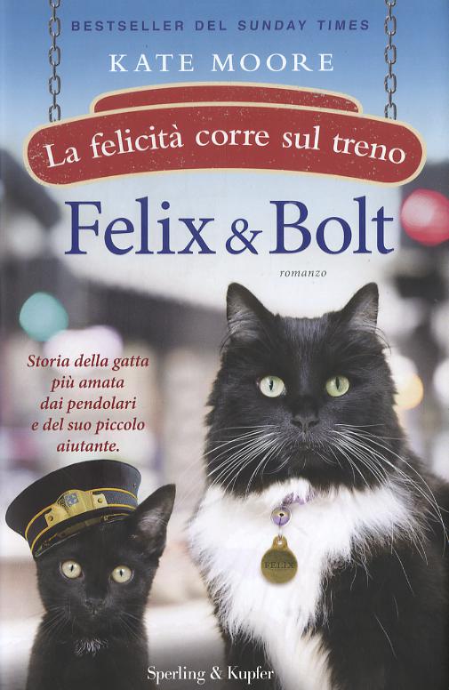 Felix & Bolt. La felicita  corre sul treno