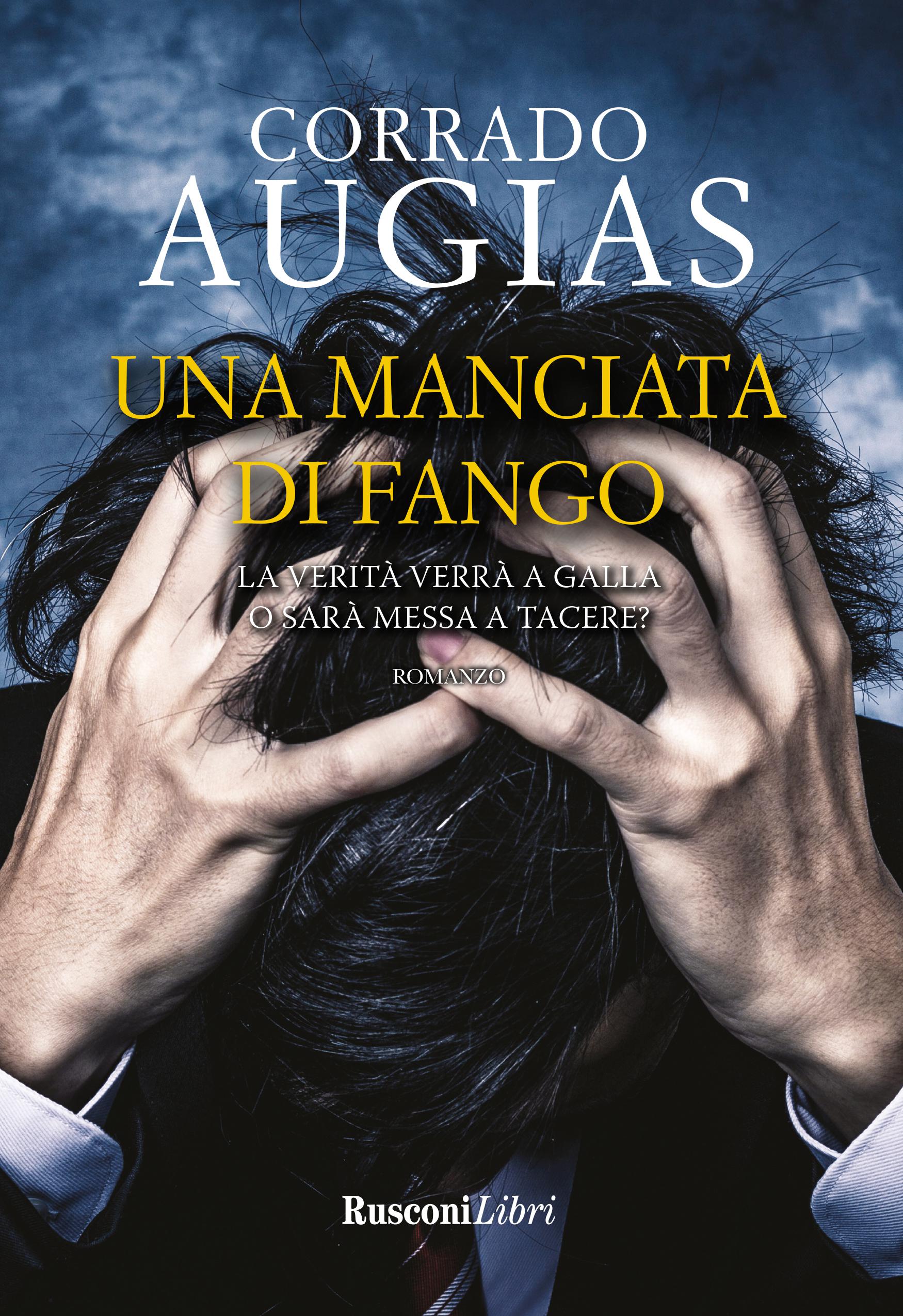 Manciata di fango. Abilita , crudelta  e follia