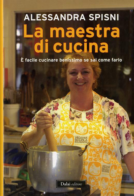 Maestra di cucina. È facile cucinare benissimo se sai come farlo