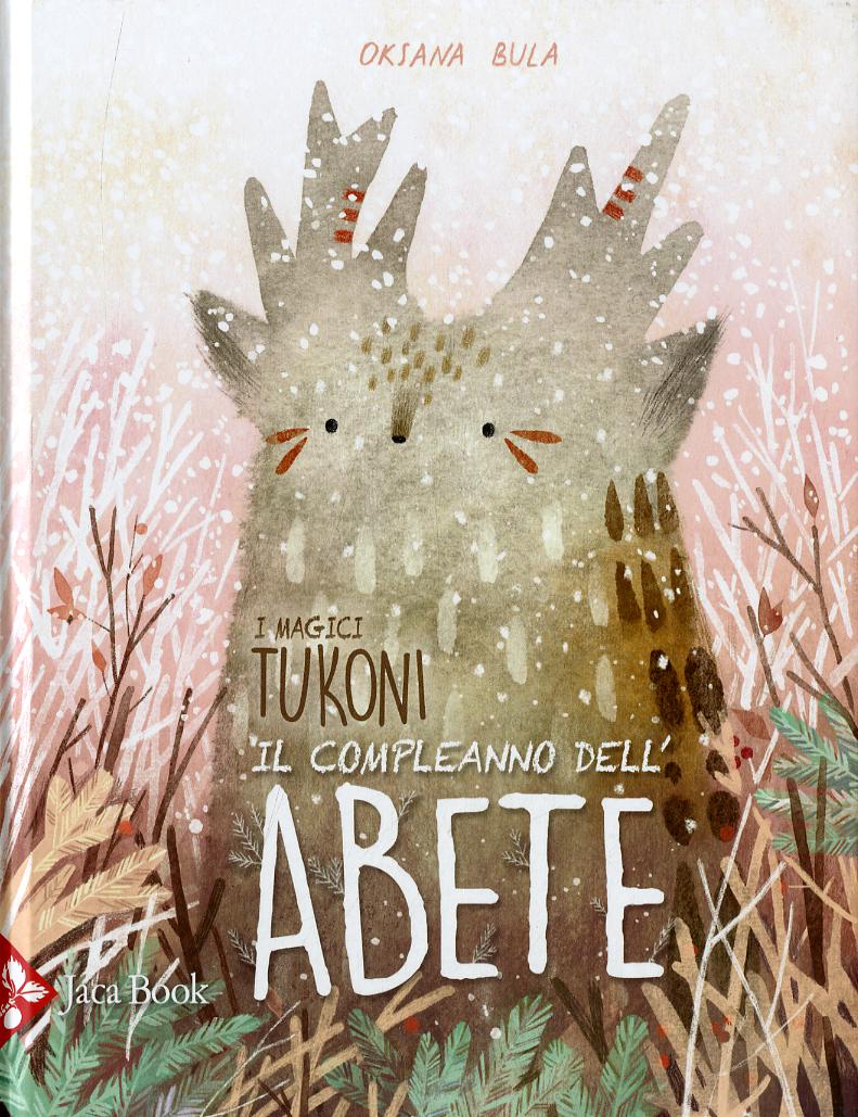 Compleanno dell abete. I magici tukoni. Ediz. a colori