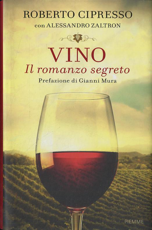 Vino. Il romanzo segreto