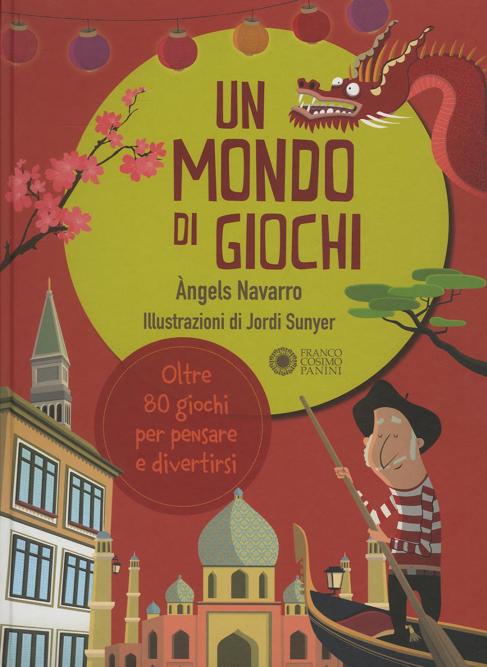 Mondo di giochi. Ediz. illustrata