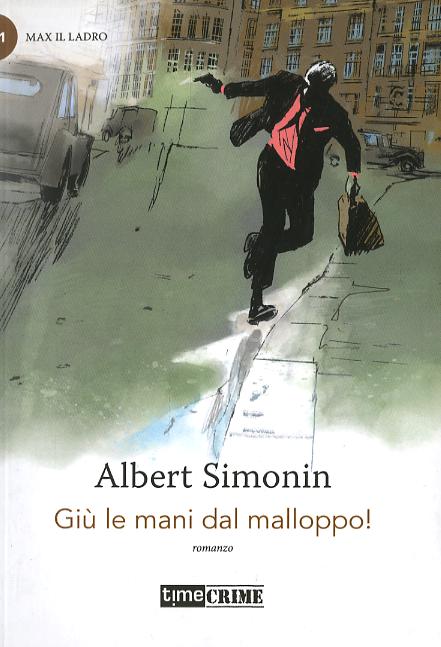 Giu  le mani dal malloppo!