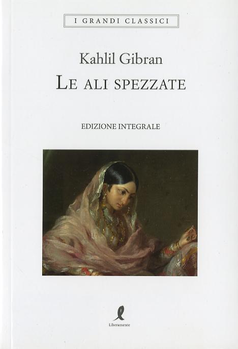 Ali spezzate. Ediz. integrale