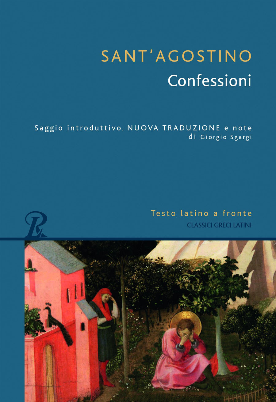 Confessioni. Testo latino a fronte