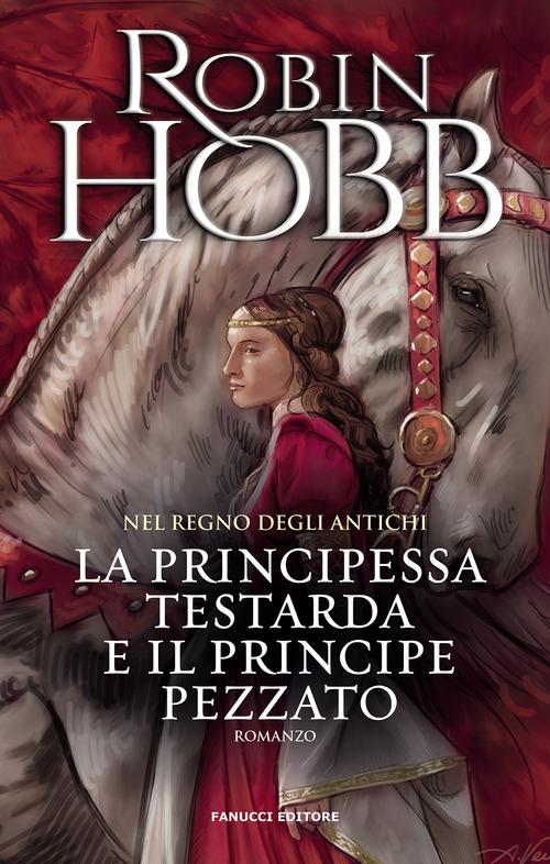 Principessa testarda e il principe pezzato. Nel regno degli antichi