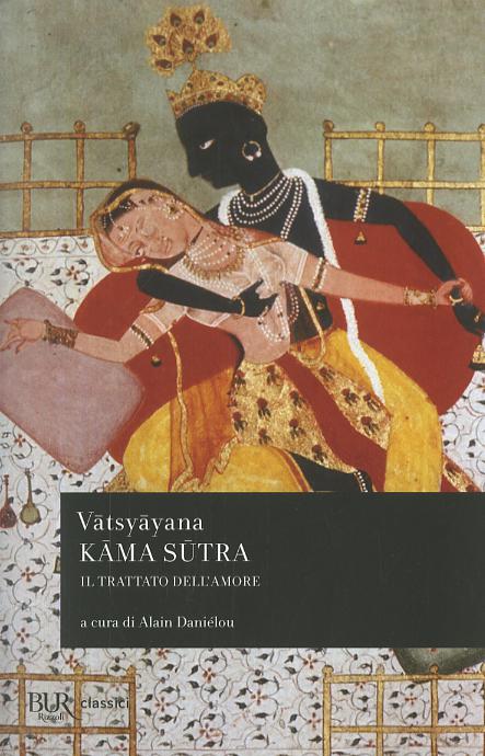 Kama sutra. Il trattato dell amore