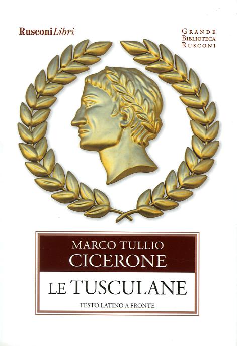 Tusculane, Le - Testo Latino A Fron