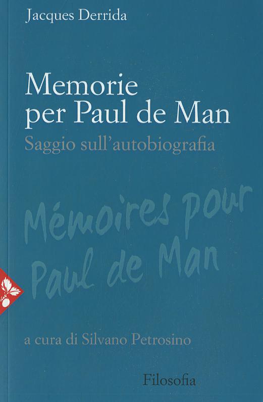 Memorie Fc Per Paul De Man. Saggio