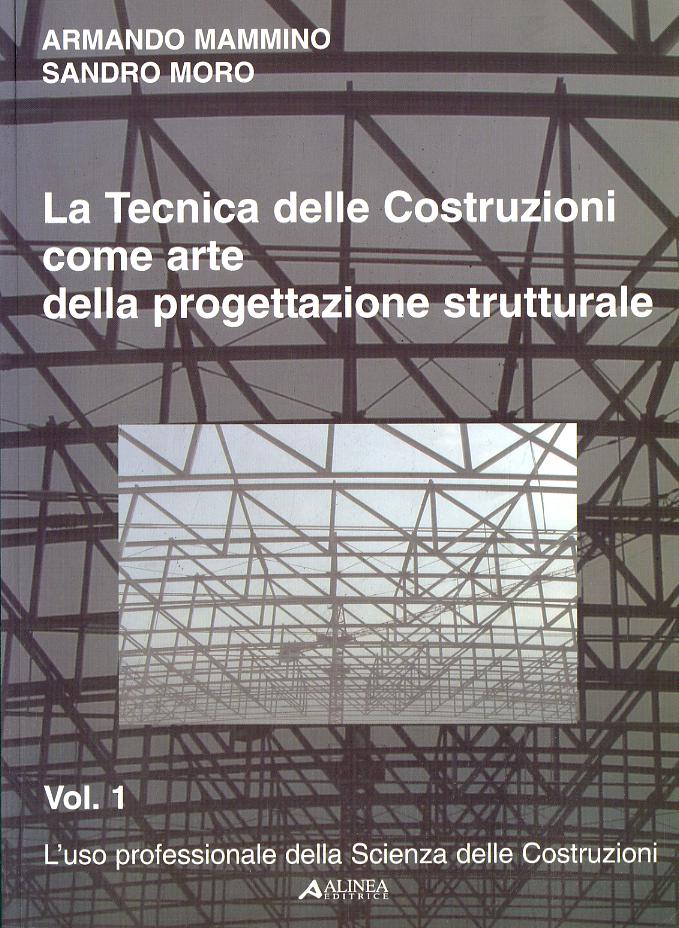 Tecnica delle costruzioni come arte della progettazione strutturale