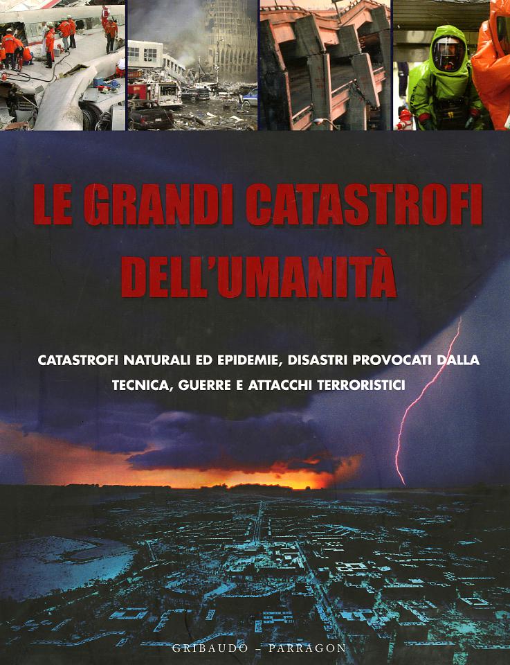 Grandi catastrofi dell umanita
