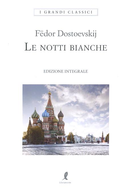 Notti bianche. Ediz. integrale