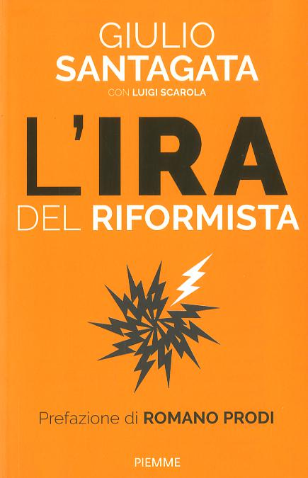 Ira del riformista. Una politica per il futuro