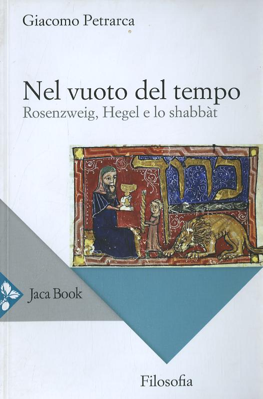 Nel Vuoto Del Tempo. Rosenzweig, He