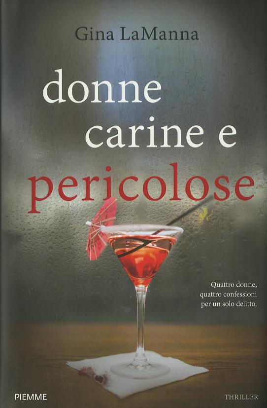 Donne carine e pericolose