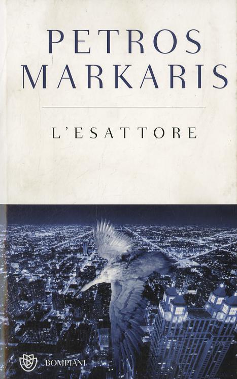 Esattore. Un indagine del commissario Kostas Charitos. Ediz. speciale