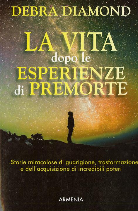 Vita dopo le esperienze di premorte