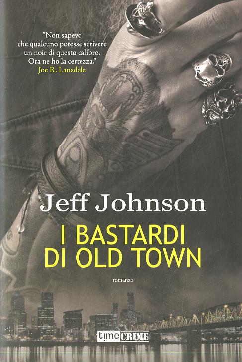 Bastardi di Old Town. Darby Holland