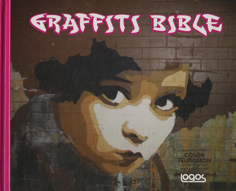 Graffiti bible. Ediz. italiana e inglese