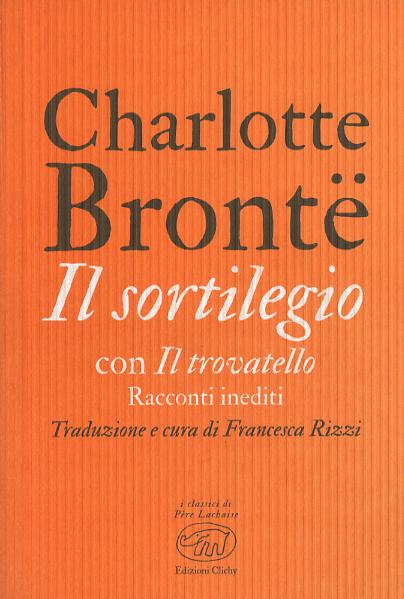 Sortilegio. Con Il trovatello