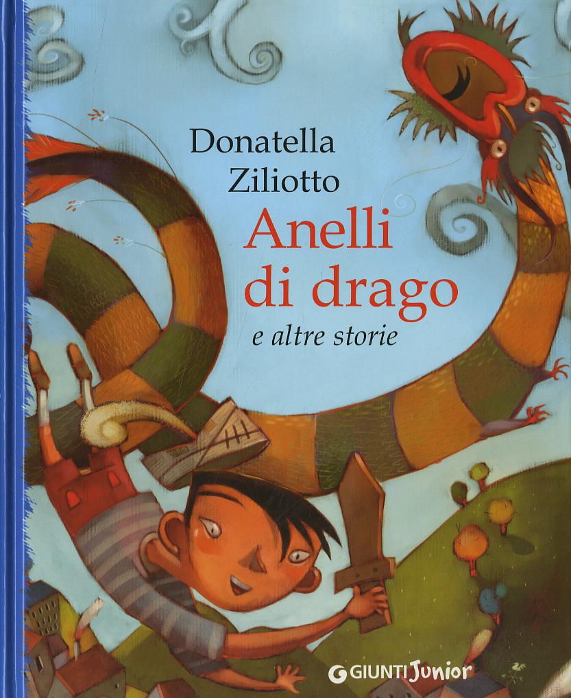Anelli di drago e altre storie. Ediz. illustrata