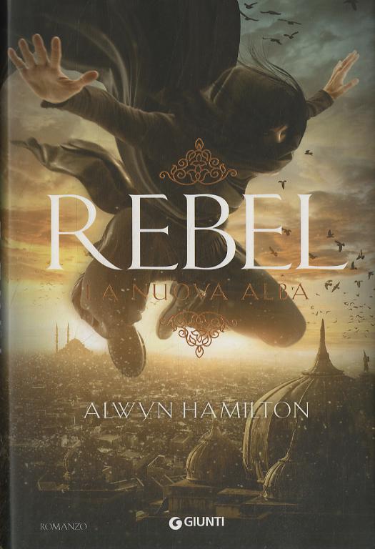 Rebel. La nuova alba