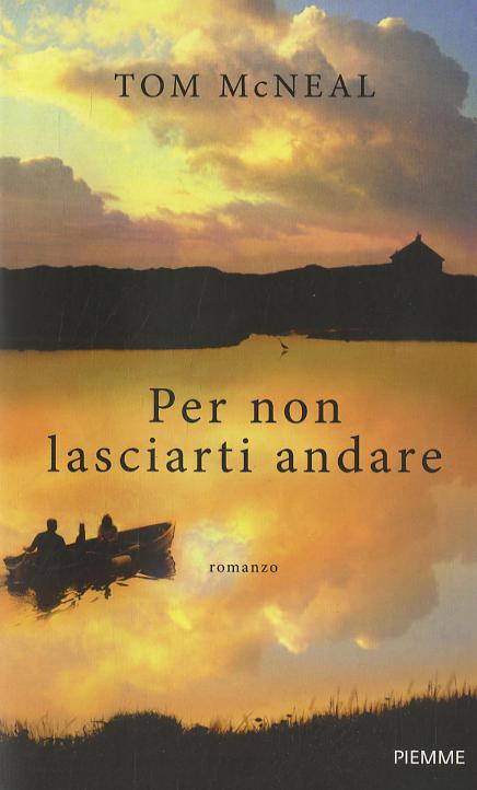 Per non lasciarti andare
