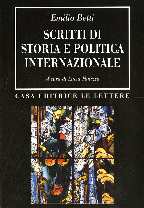 Scritti di storia e politica internazionale