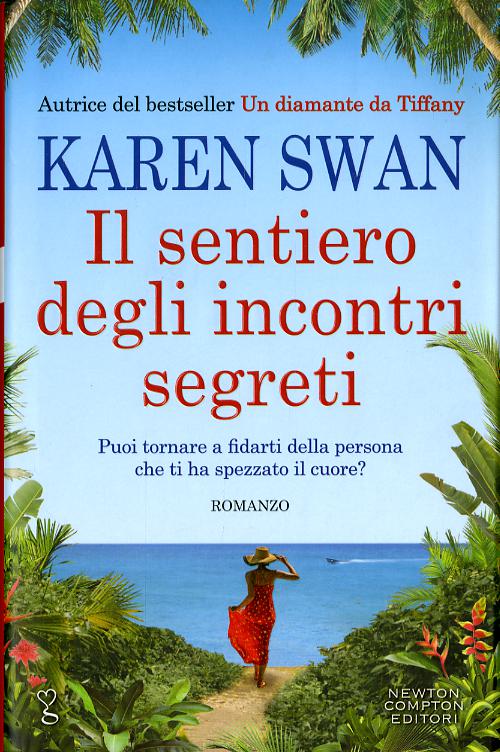 Sentiero degli incontri segreti